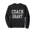 Coach Grant Custom Football Soccer Sweatshirt - Fun Novelty Design Unisex - T-Shirt, Sweatshirt, Hoodie
