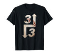 3 Up 3 Down Three Up Three Down T-Shirt - Fun Novelty Design Unisex - T-Shirt, Sweatshirt, Hoodie