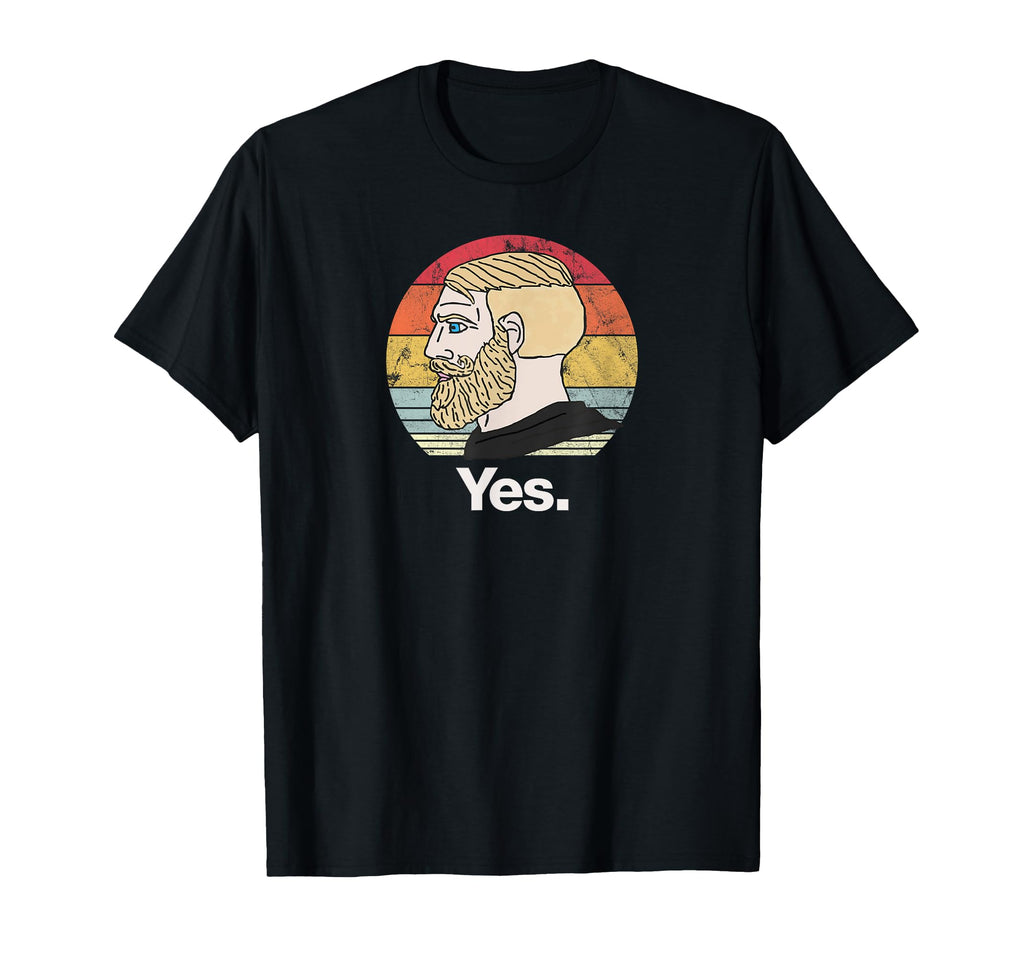 Yes Chad Meme Funny Nordic Gamer Gaming T-Shirt - Graphic Print Unisex - T-Shirt, Sweatshirt, Hoodie
