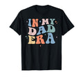 My Dad Era Groovy Fathers Day T-Shirt - Fun Novelty Design Unisex - T-Shirt, Sweatshirt, Hoodie