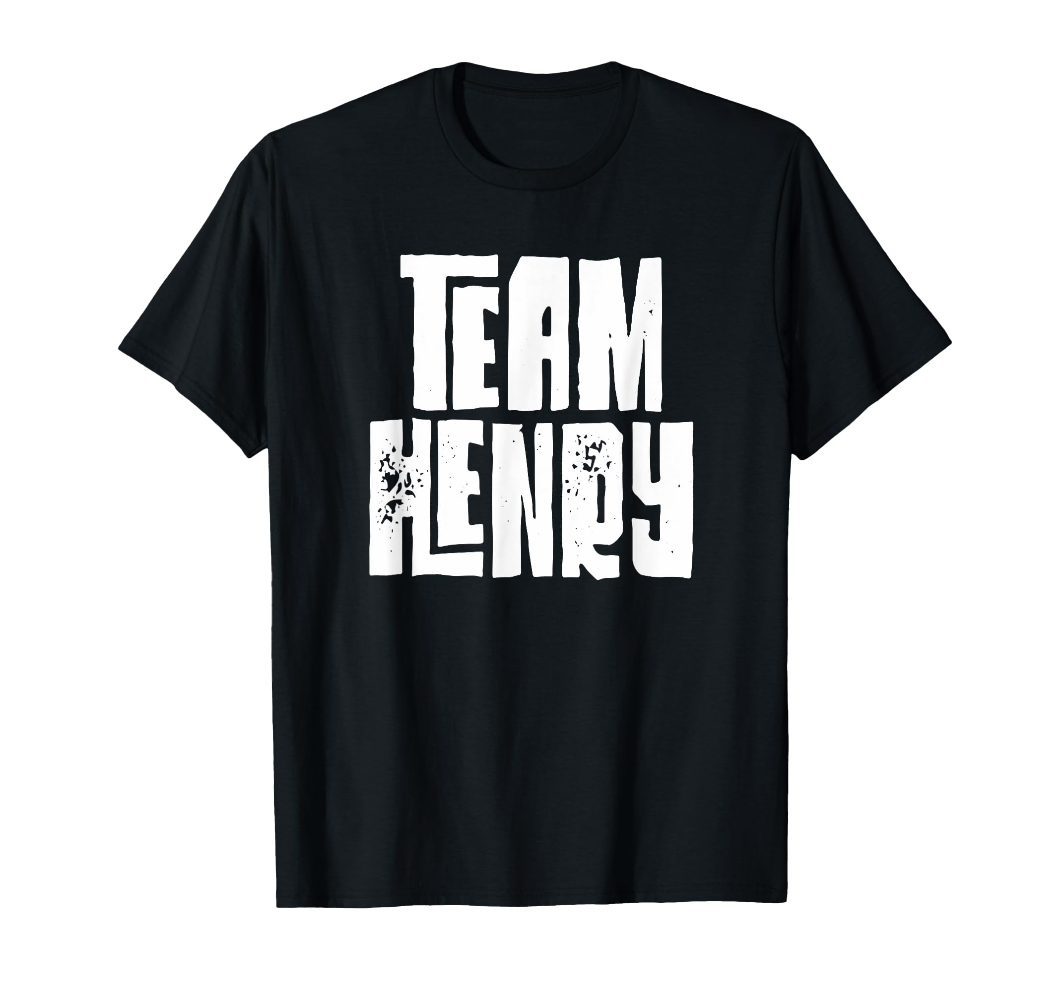 Team Henry Son Dad Mom Husband Grandson T-Shirt - Trendy Graphic Unisex - T-Shirt, Sweatshirt, Hoodie