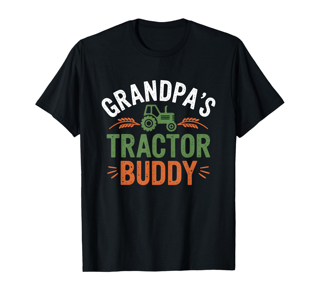 Grandpas Tractor Buddy Farmer Fathers T-Shirt - Graphic Print Men Women - T-Shirt, Sweatshirt, Hoodie