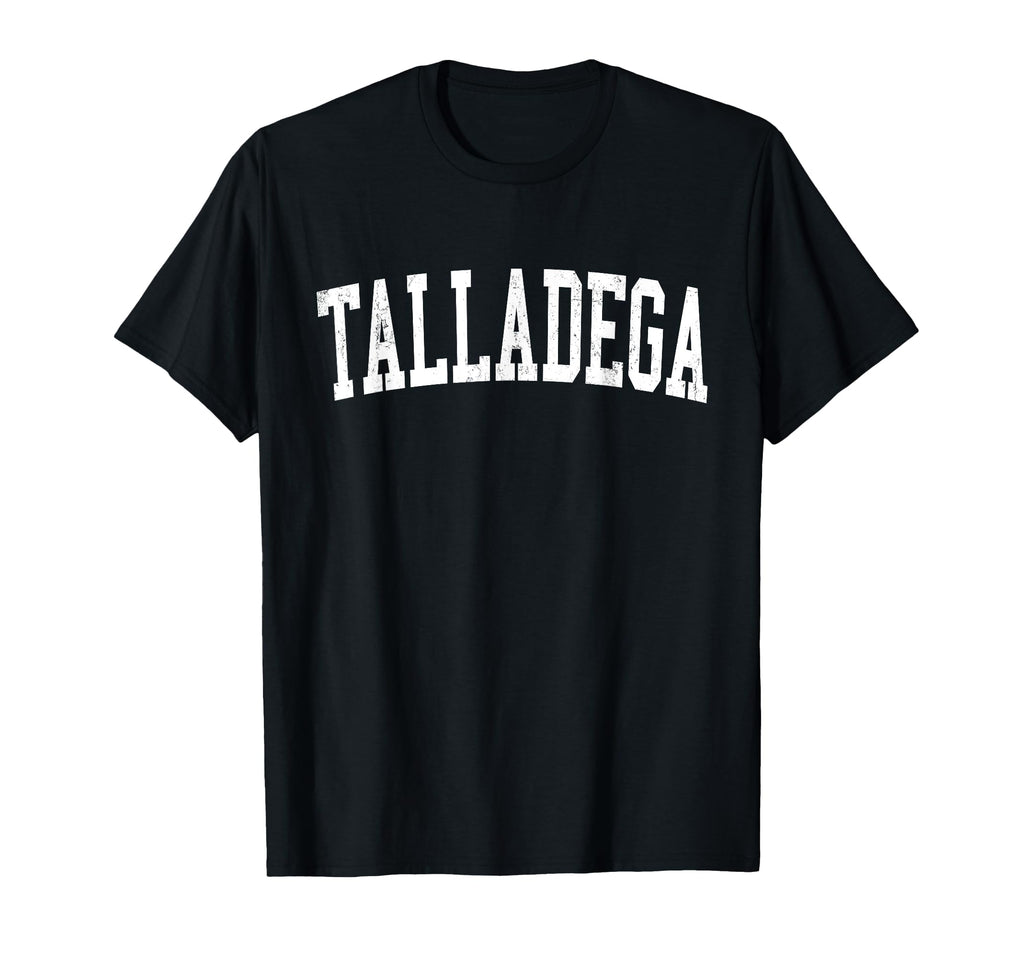 Talladega Al Distressed White Varsity T-Shirt - Casual Everyday Wear Unisex - T-Shirt, Sweatshirt, Hoodie