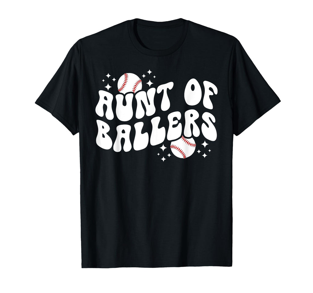Aunt Ballers Baseball Aunt Baseball T-Shirt - Fun Novelty Design Unisex - T-Shirt, Sweatshirt, Hoodie
