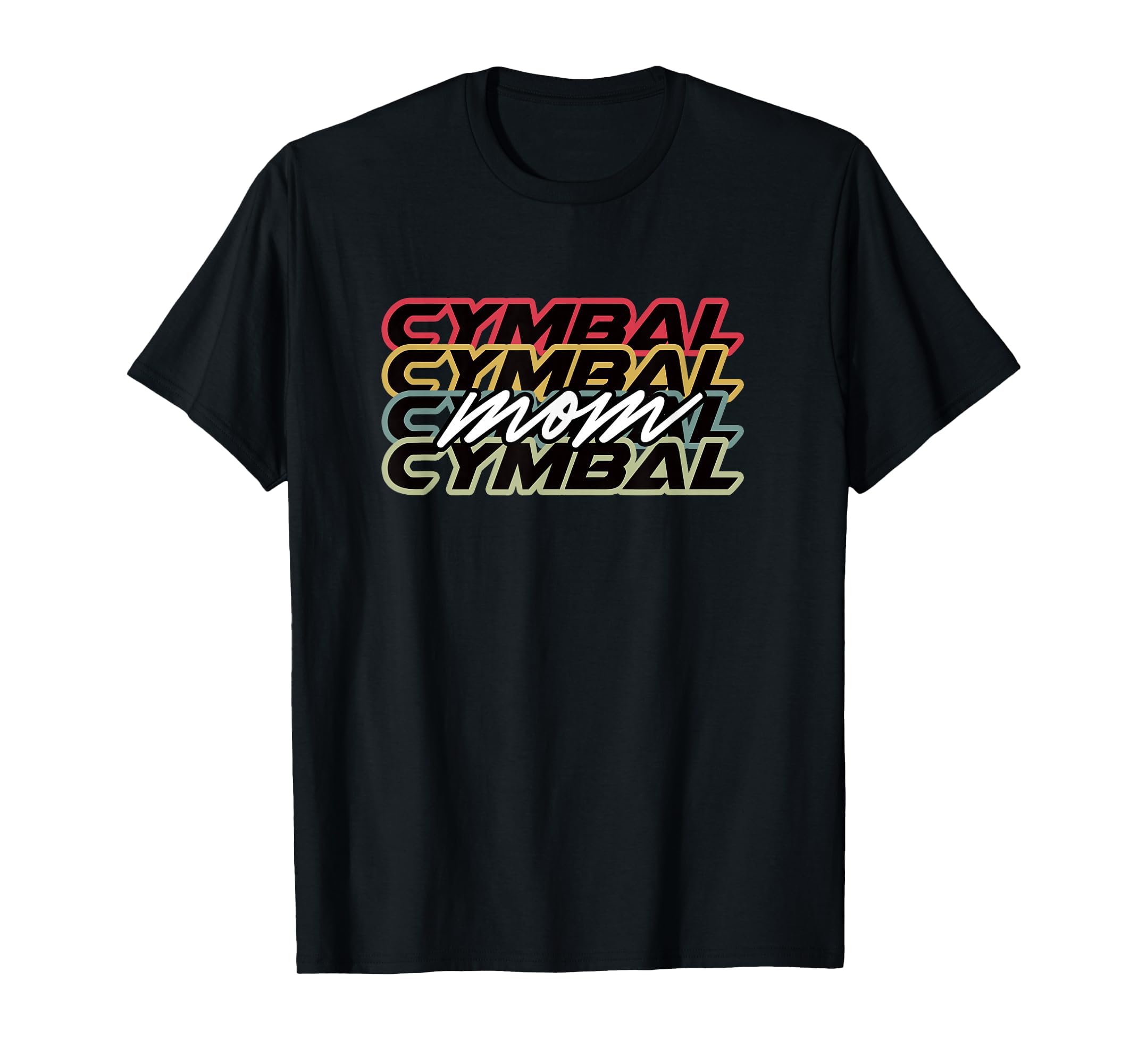 Cymbal Mom Player 70S 80S 90S T-Shirt - Graphic Print Unisex - T-Shirt, Sweatshirt, Hoodie