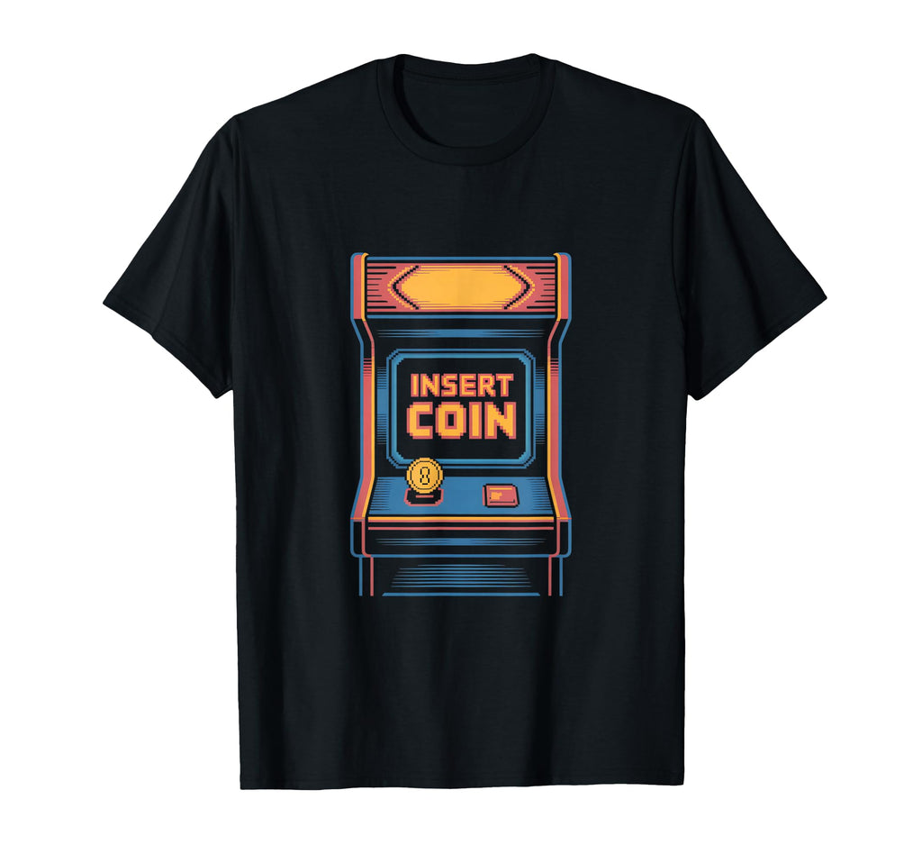 Insert Coin Arcade Cabinet Gaming T-Shirt - Unique Graphic Men Women - T-Shirt, Sweatshirt, Hoodie