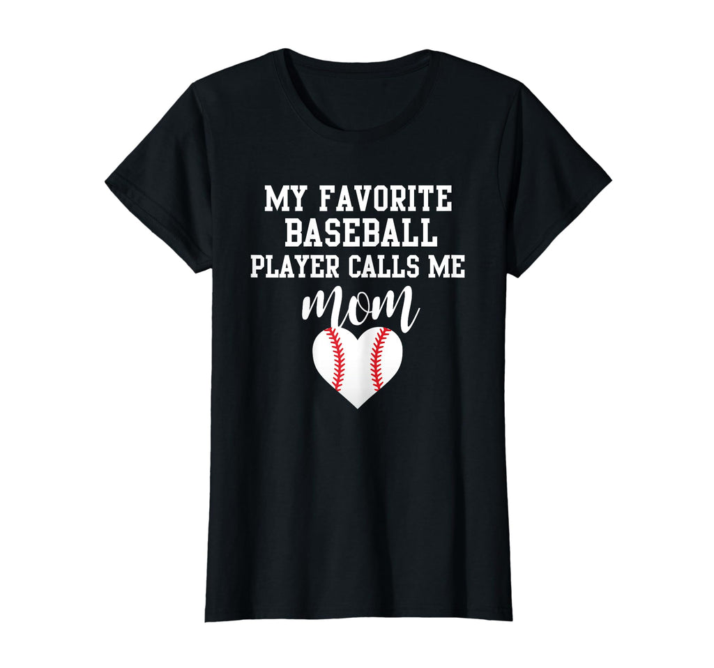 Womens My Favorite Baseball Player Calls T-Shirt - Custom Art Print Unisex - T-Shirt, Sweatshirt, Hoodie