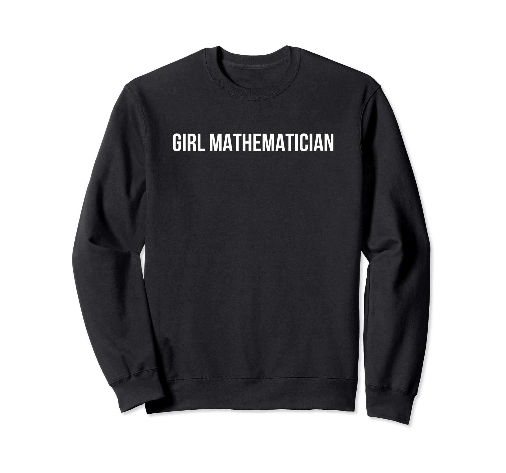 Mathematician Funny Y2K Aesthetic Sweatshirt - Minimalist Print Men Women - T-Shirt, Sweatshirt, Hoodie
