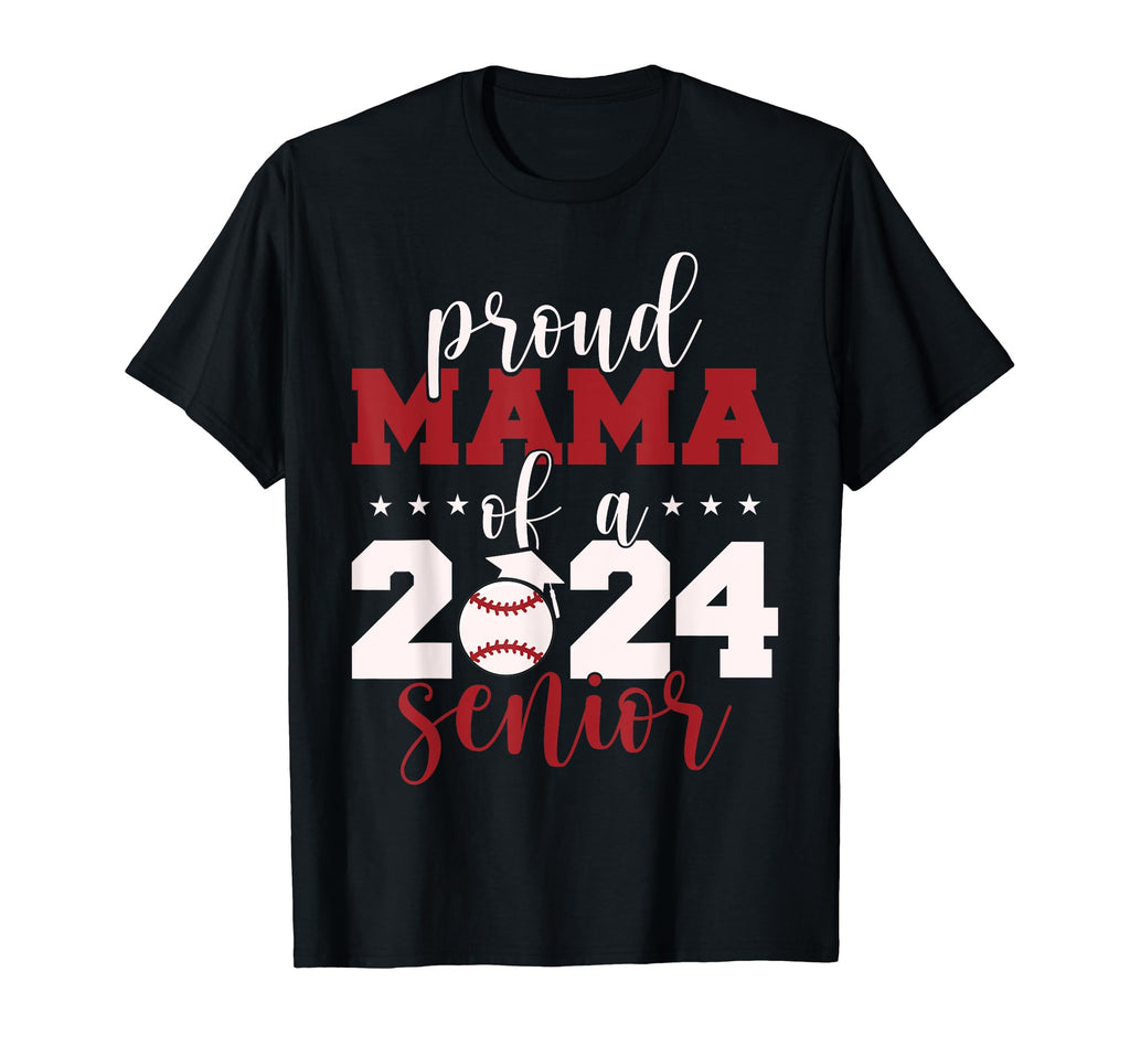 2024 Senior Proud Mama Senior Class 2024 T-Shirt - Novelty Apparel Unisex - T-Shirt, Sweatshirt, Hoodie