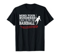 Mind Your Business I Need To Pay T-Shirt - Fun Novelty Design Men Women - T-Shirt, Sweatshirt, Hoodie