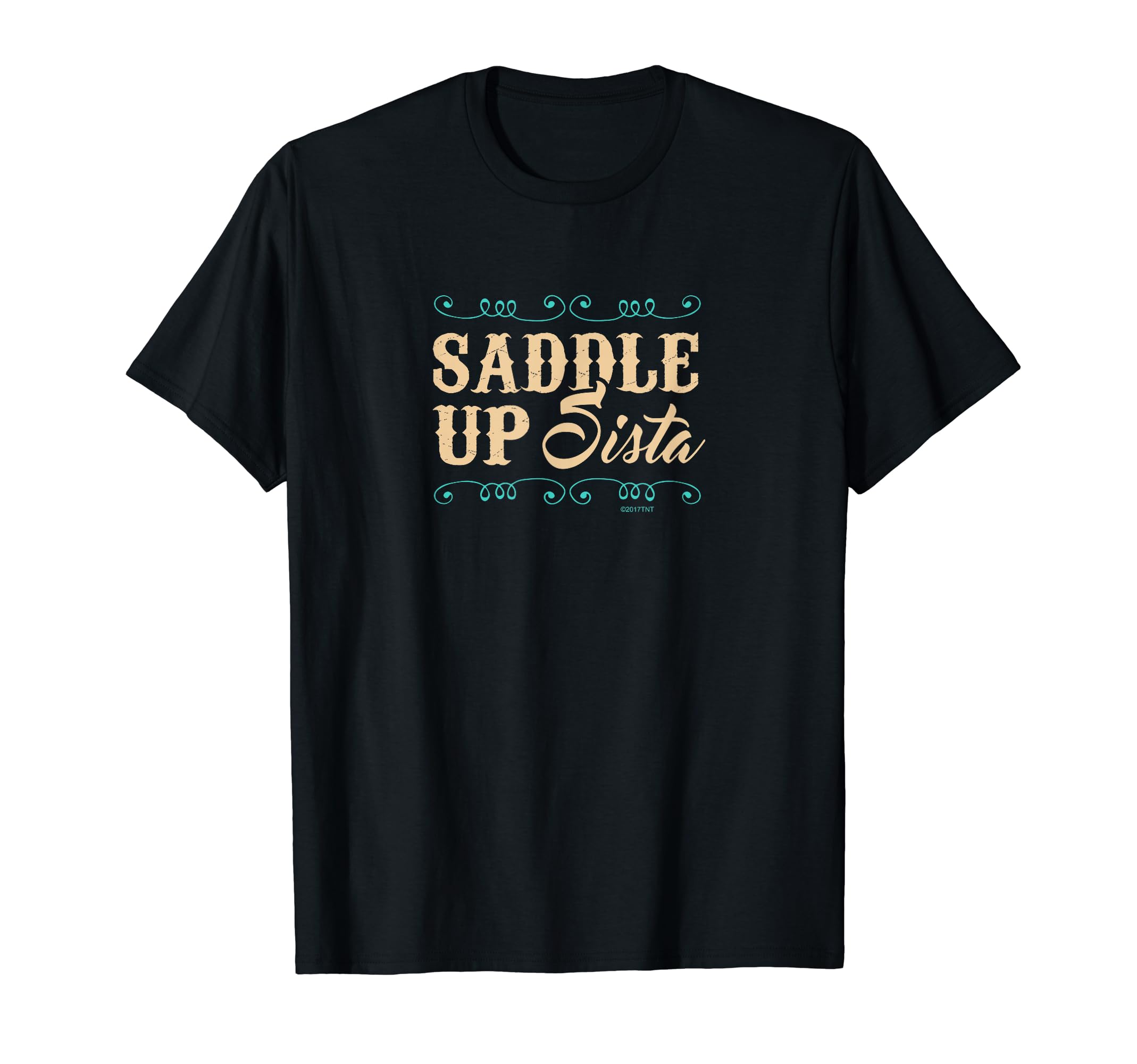 Saddle Up Sista Distressed T-Shirt - Casual Everyday Wear for Adults - T-Shirt, Sweatshirt, Hoodie