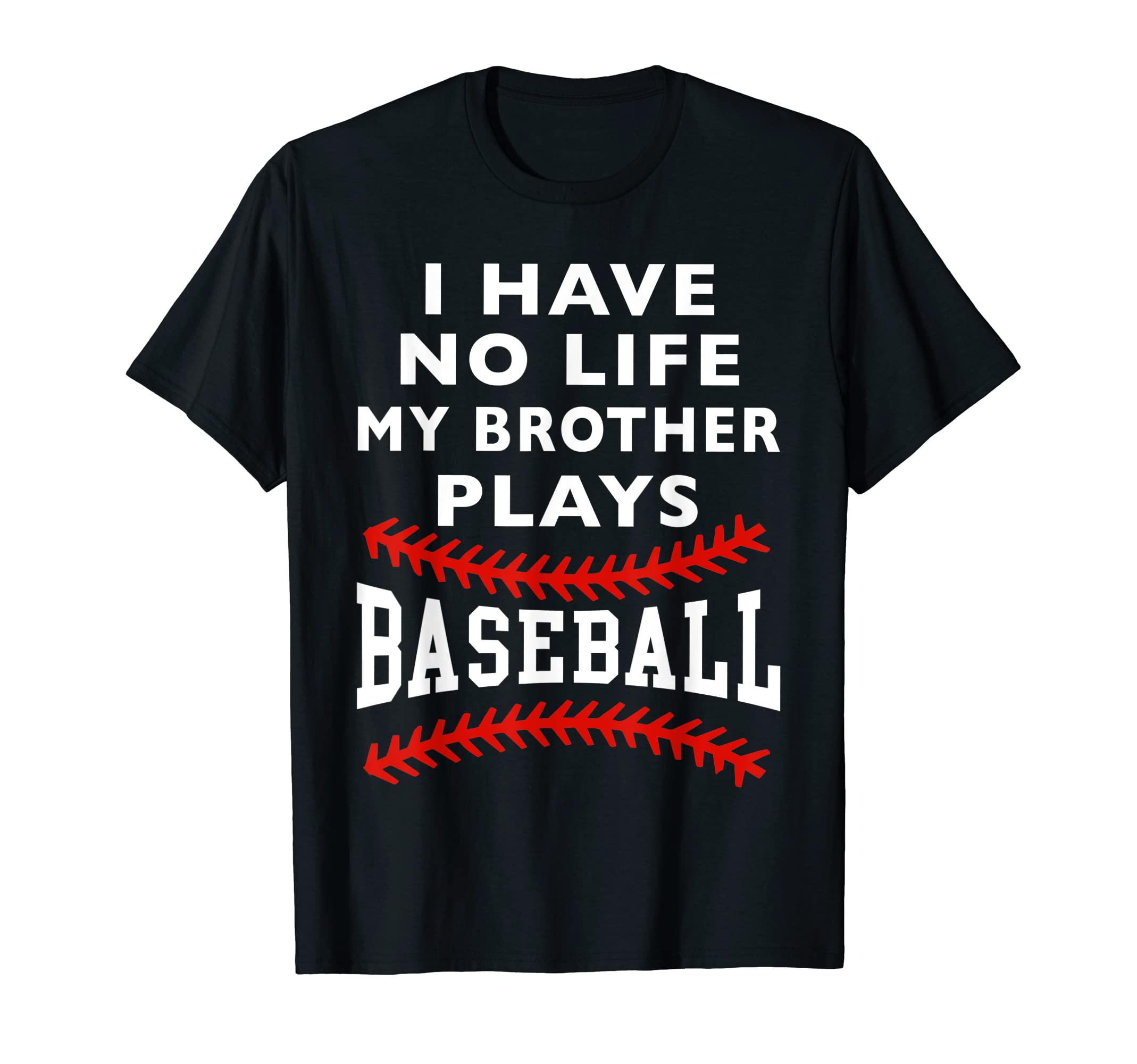 I Have No Life My Brother Plays T-Shirt - Aesthetic Graphic for Adults - T-Shirt, Sweatshirt, Hoodie