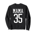 Number 35 Mama Biggest Fan Spirit Sweatshirt - Minimalist Print Unisex - T-Shirt, Sweatshirt, Hoodie