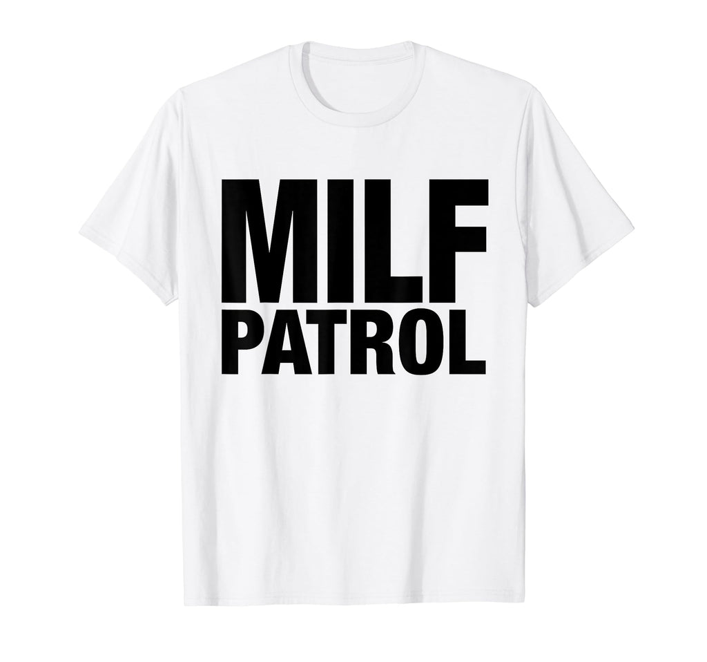 Milf Patrol Y2K Aesthetic T-Shirt - Streetwear Style Men Women - T-Shirt, Sweatshirt, Hoodie