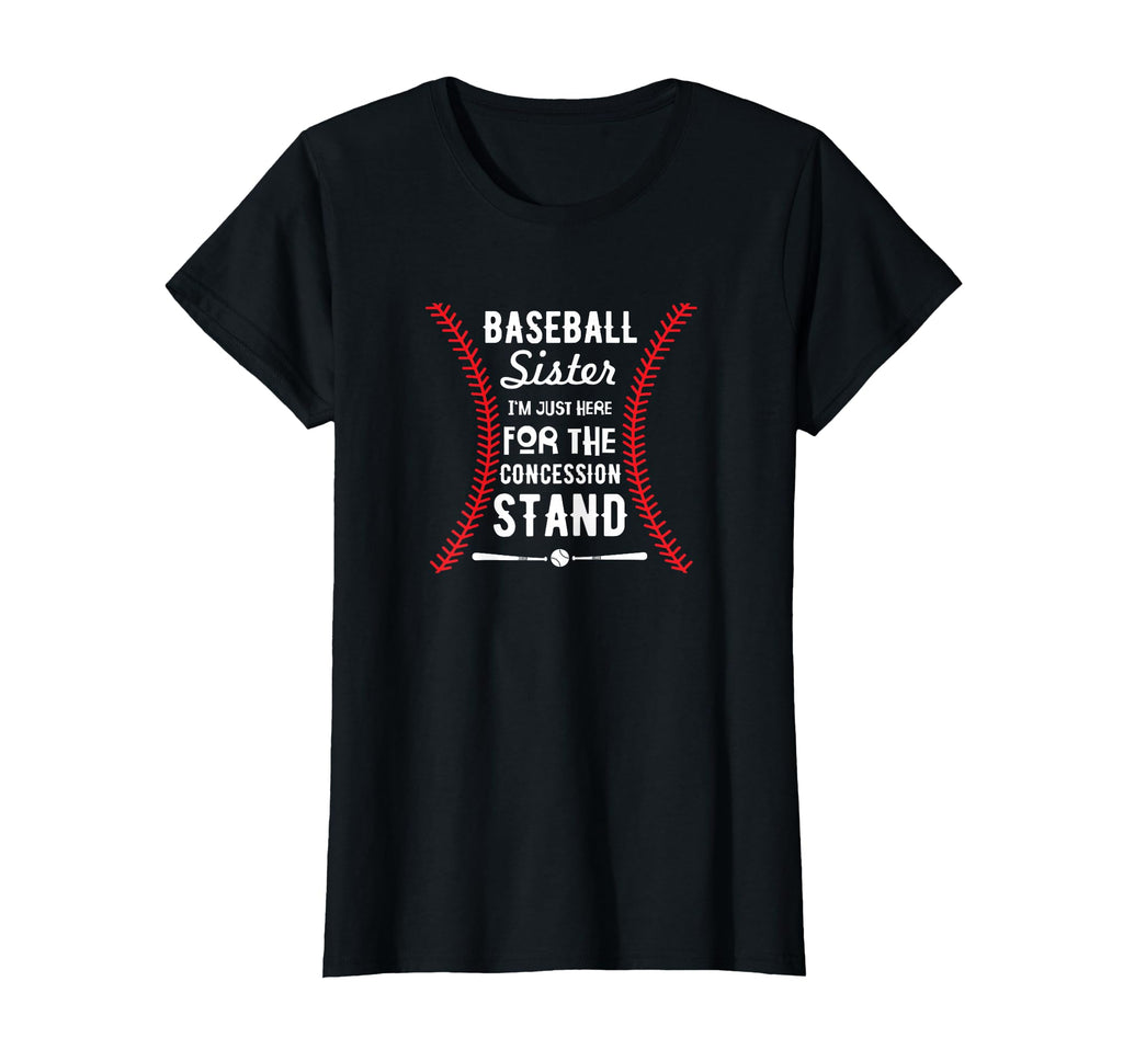 Baseball Sister Im Just Here Concession T-Shirt - Graphic Print for Adults - T-Shirt, Sweatshirt, Hoodie