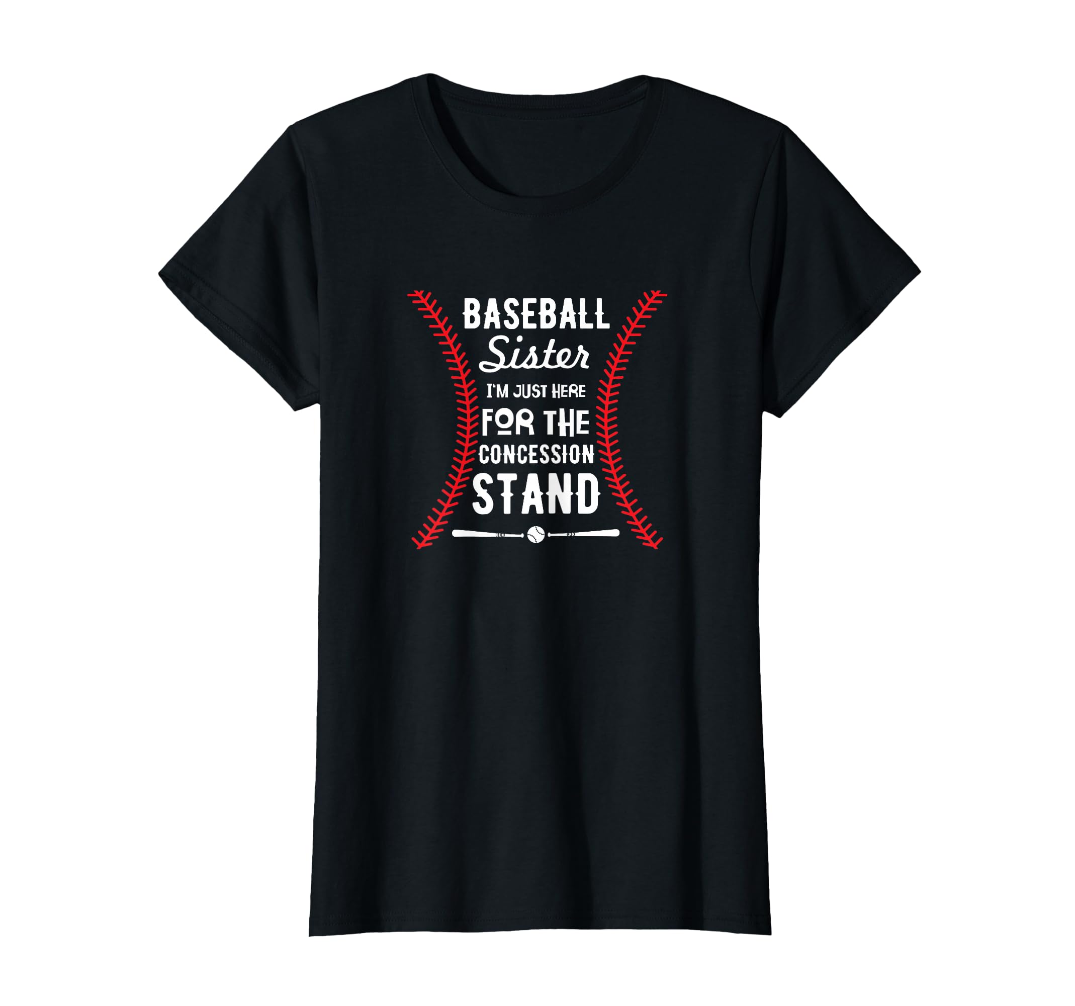 Baseball Sister Im Just Here Concession T-Shirt - Graphic Print for Adults - T-Shirt, Sweatshirt, Hoodie