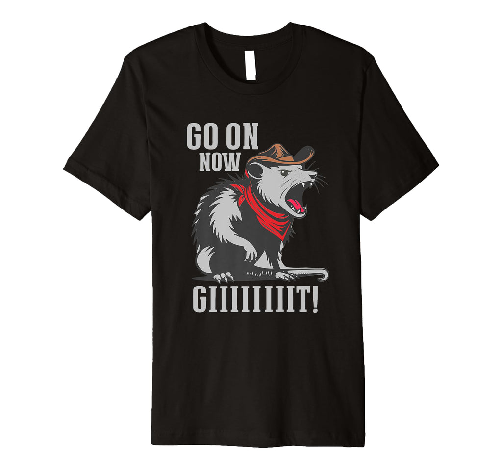 Go Now Git Cowboy Opossum Western T-Shirt - Aesthetic Graphic for Adults - T-Shirt, Sweatshirt, Hoodie