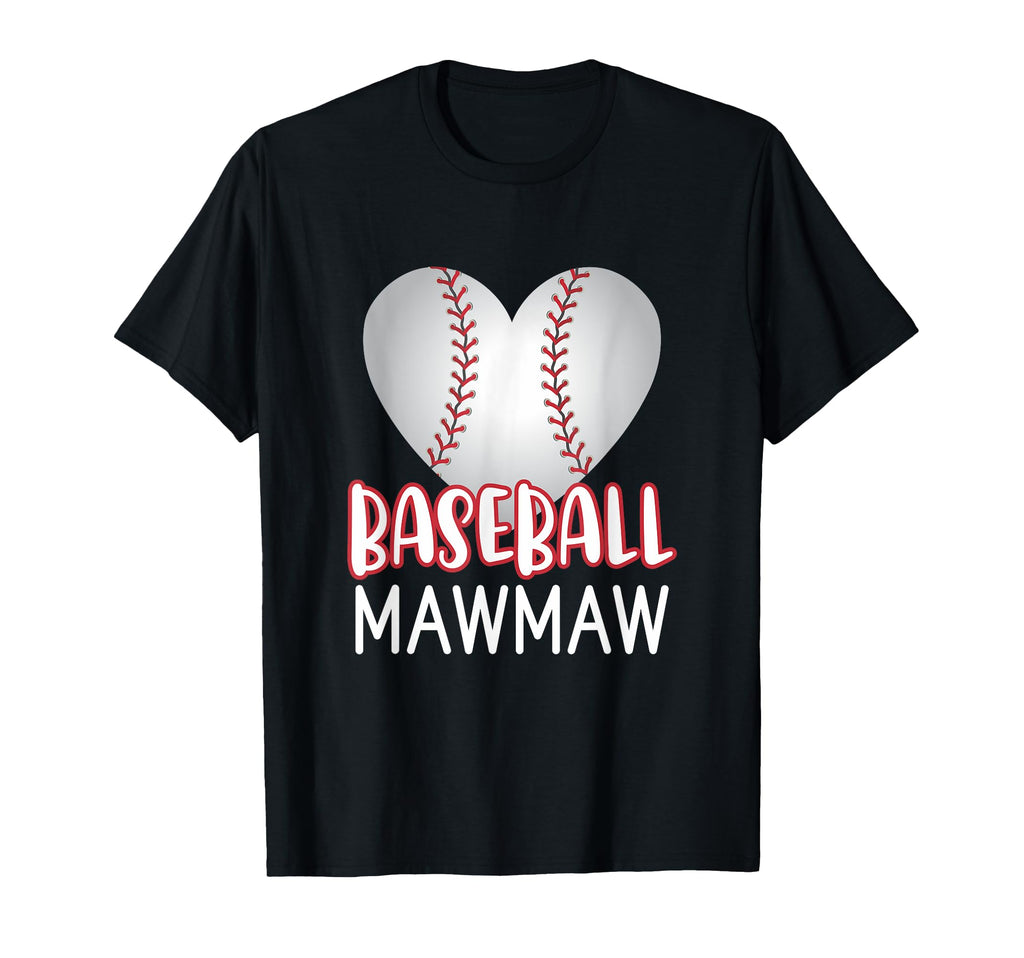 Funny Baseball Mawmaw Baseball T-Shirt - Casual Everyday Wear Men Women - T-Shirt, Sweatshirt, Hoodie