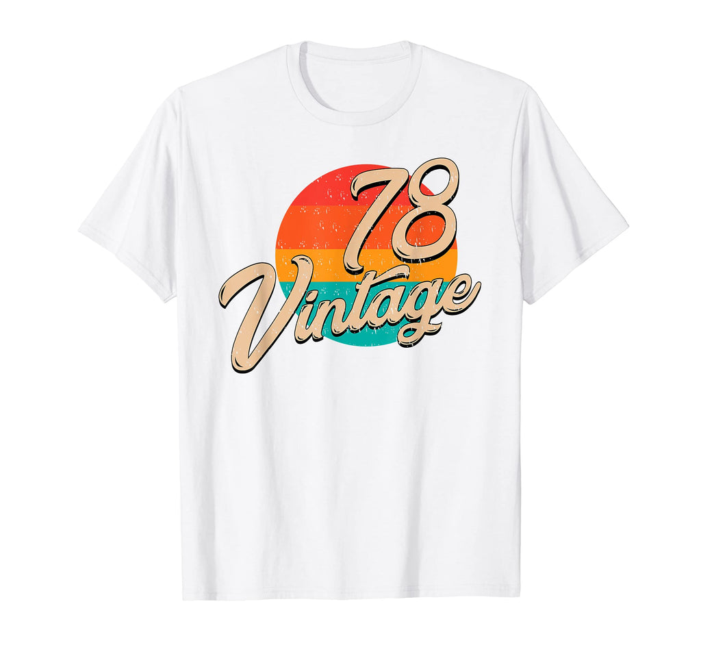 78 Throwback Gift T-Shirt - Novelty Apparel Men Women - T-Shirt, Sweatshirt, Hoodie