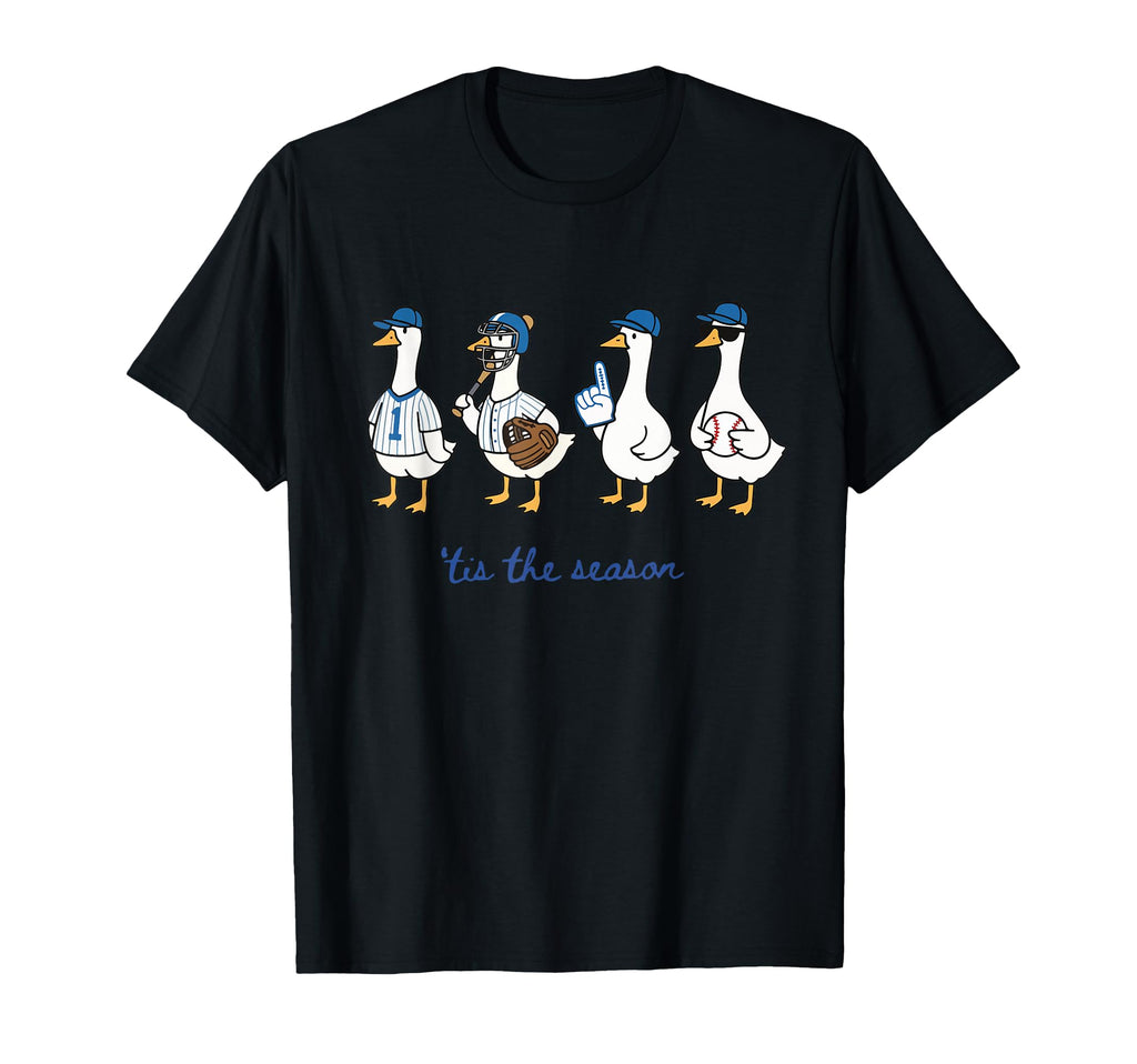 Funny Tis Season Goose Baseball Mom T-Shirt - Fun Novelty Design Unisex - T-Shirt, Sweatshirt, Hoodie