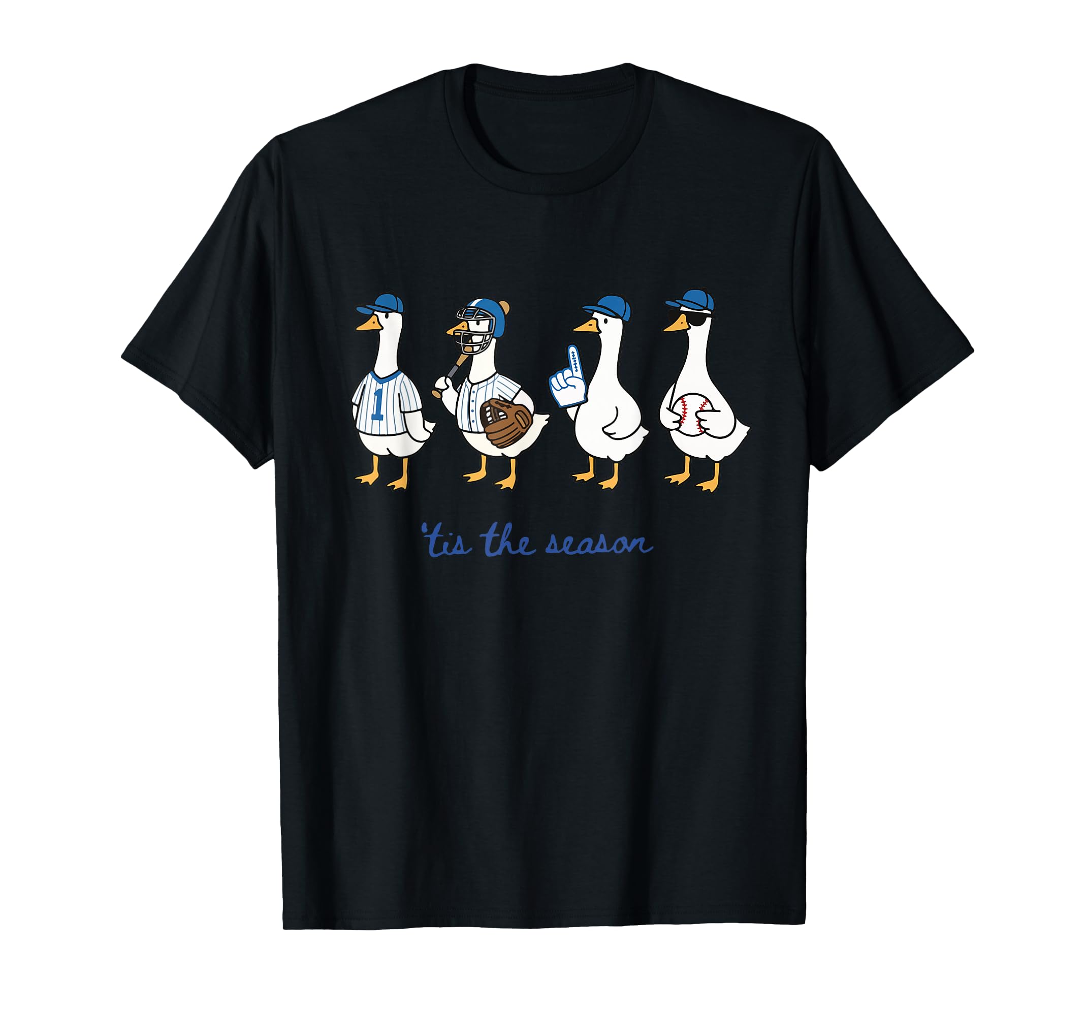 Funny Tis Season Goose Baseball Mom T-Shirt - Fun Novelty Design Unisex - T-Shirt, Sweatshirt, Hoodie