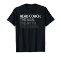 Head Coach Myth Legend T-Shirt - Graphic Print for Adults - T-Shirt, Sweatshirt, Hoodie