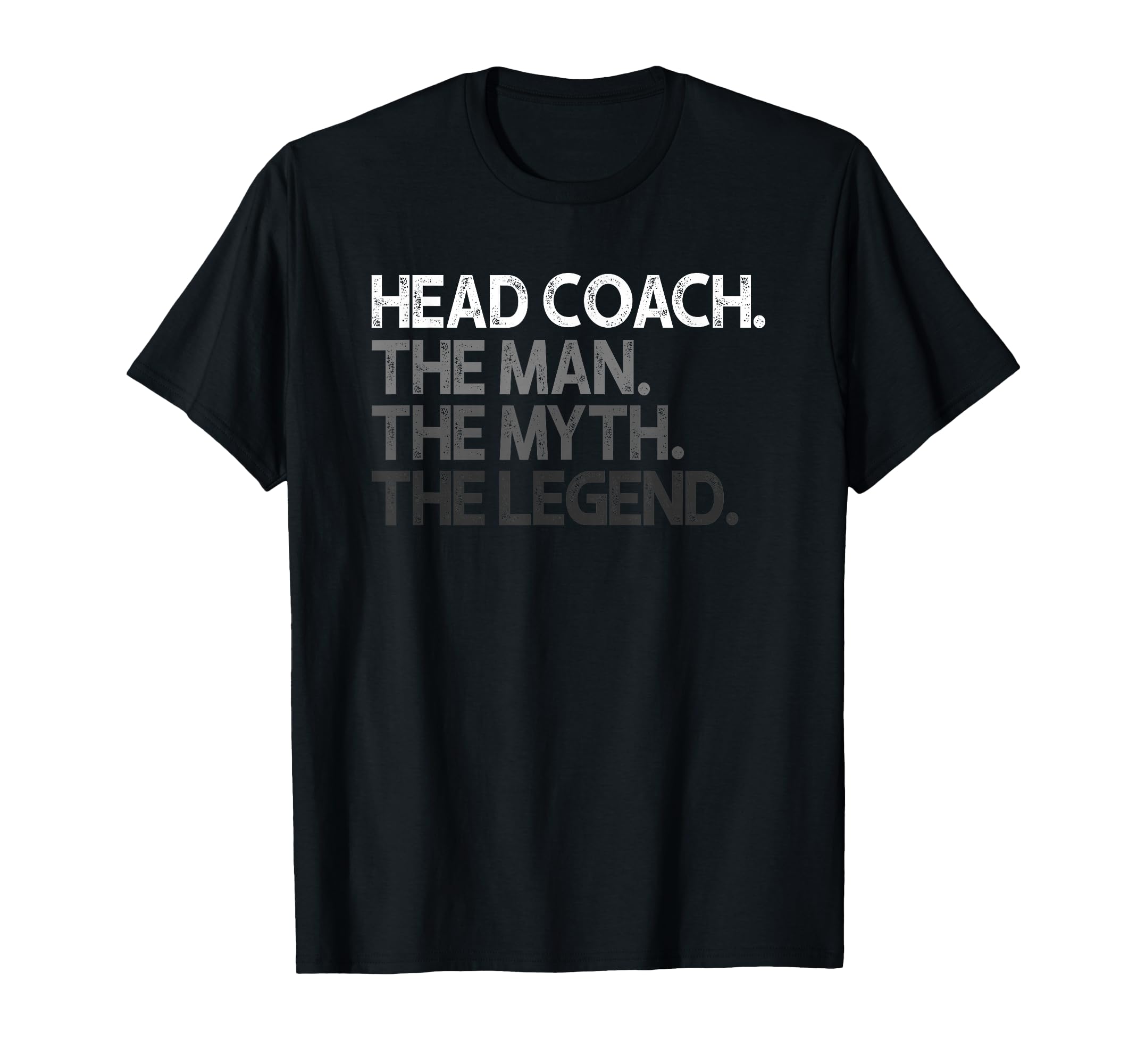 Head Coach Myth Legend T-Shirt - Graphic Print for Adults - T-Shirt, Sweatshirt, Hoodie