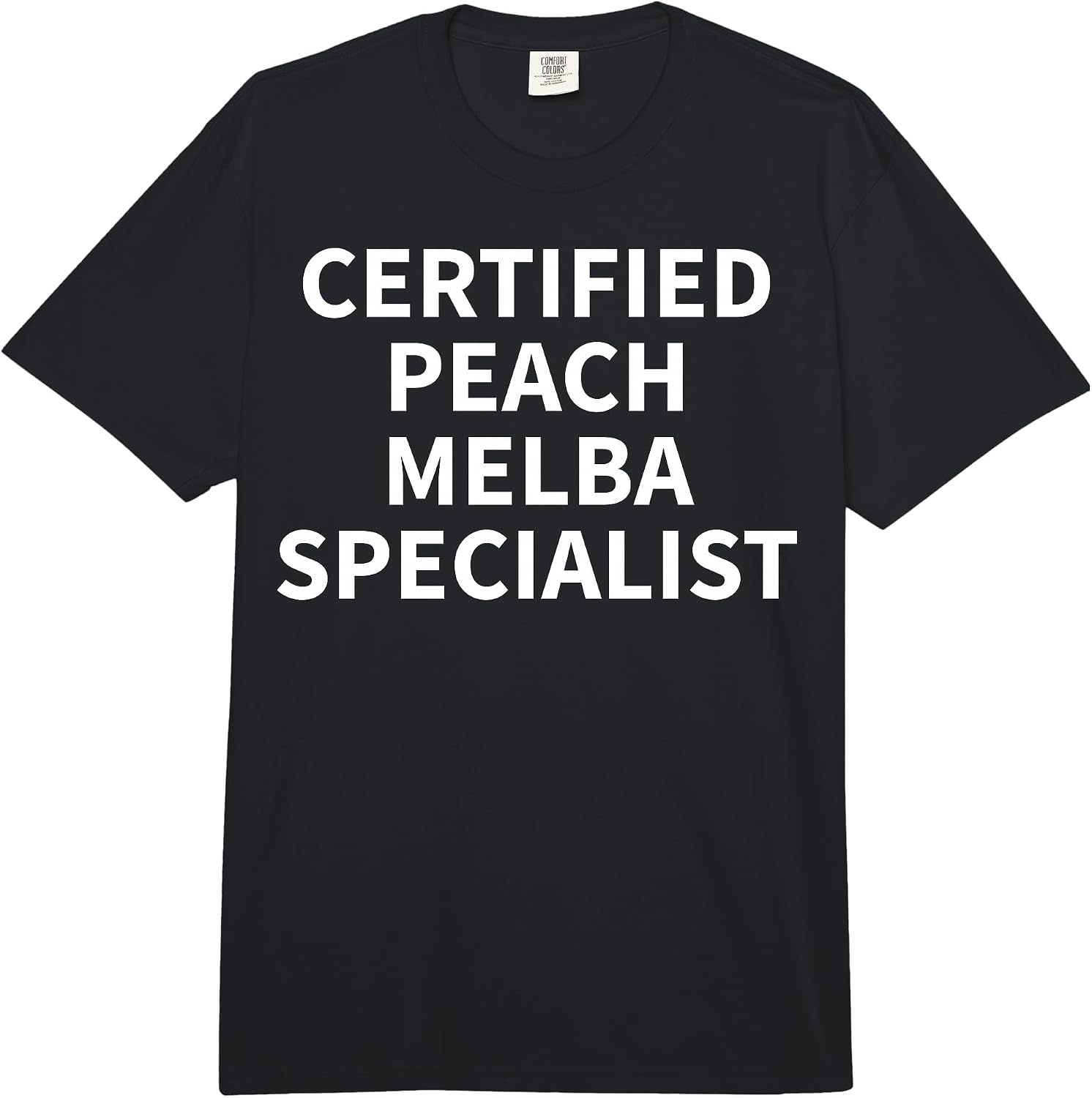 Cool Peach Melba Humor Quote Merch - Adult & Kids T-Shirts, Sweatshirts & Hoodies apparel design preview 1