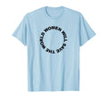 Will Save World Female Peace Love T-Shirt - Casual Everyday Wear Men Women - T-Shirt, Sweatshirt, Hoodie