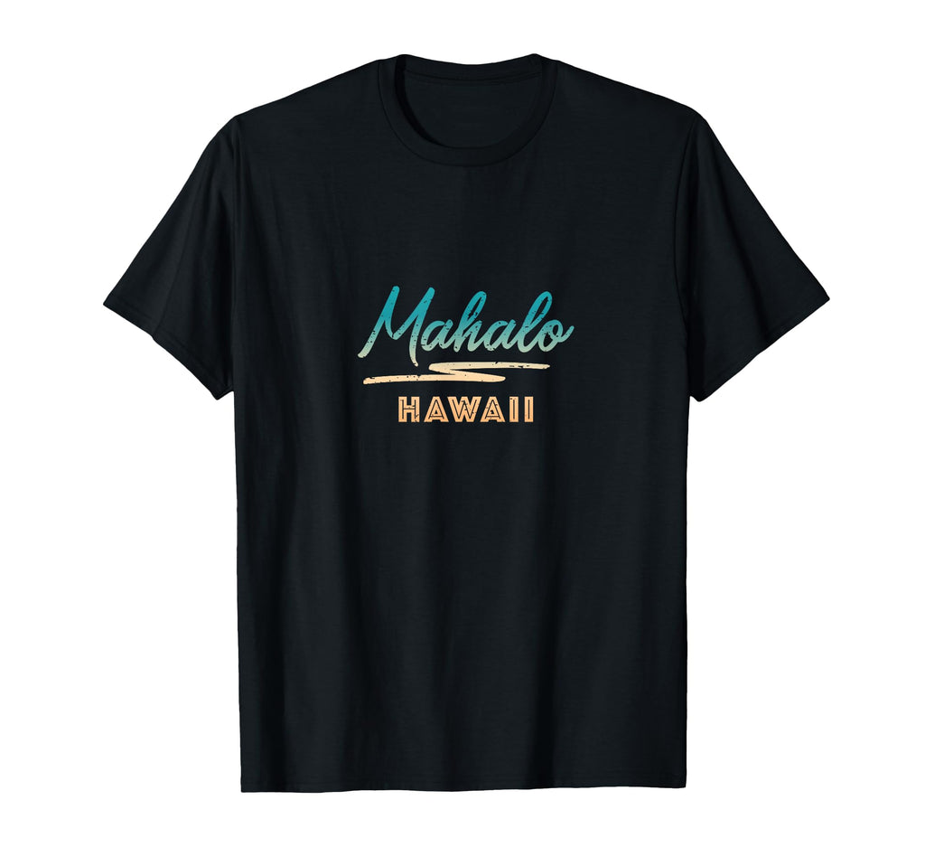 Mahalo Hawaii Distressed T-Shirt - Unique Graphic Unisex - T-Shirt, Sweatshirt, Hoodie