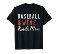 Baseball And Wine Kinda Mom Funny T-Shirt - Aesthetic Graphic Unisex - T-Shirt, Sweatshirt, Hoodie