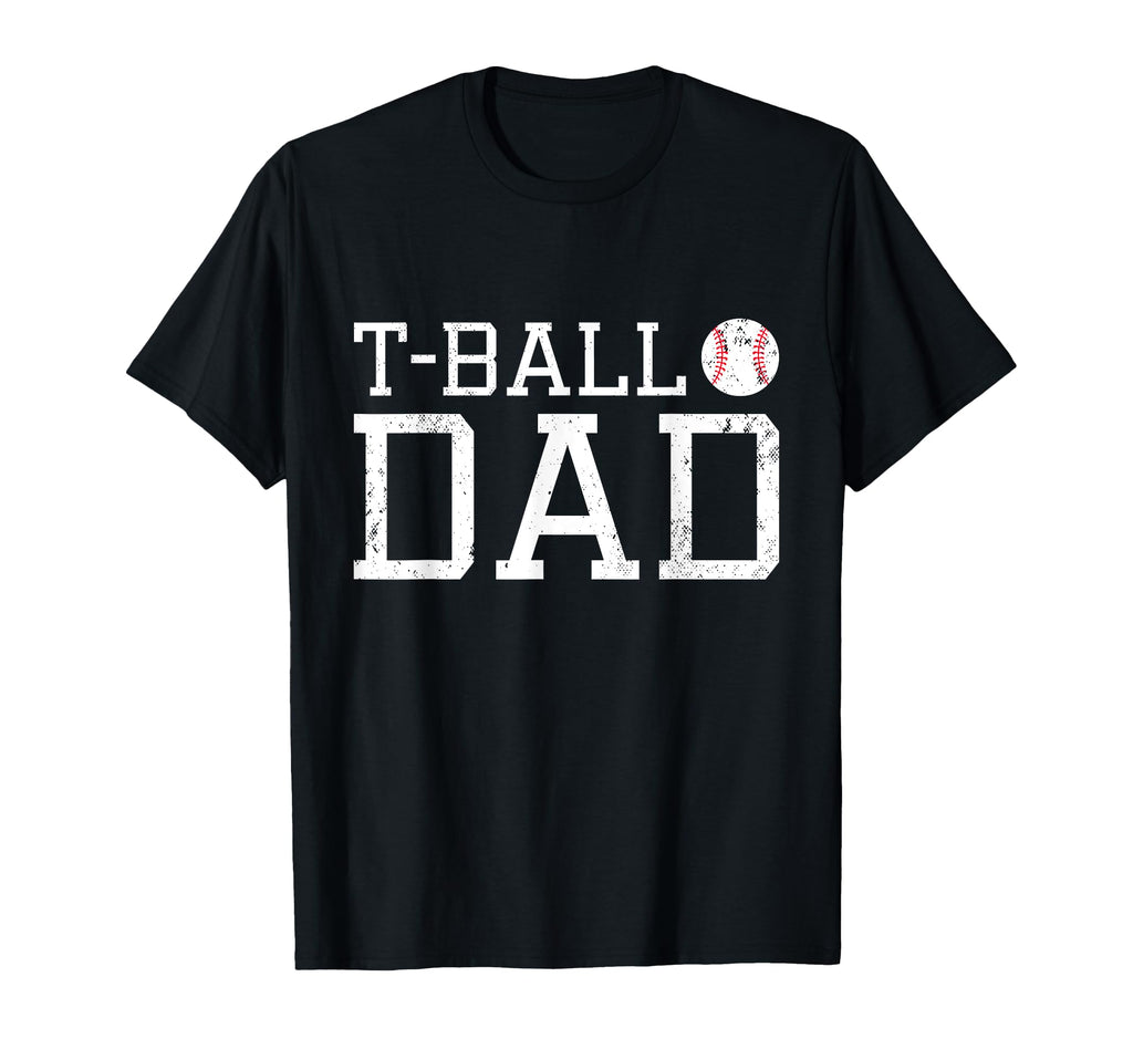 T Ball Dad Teeball Dad Fathers Day T-Shirt - Trendy Graphic for Adults - T-Shirt, Sweatshirt, Hoodie