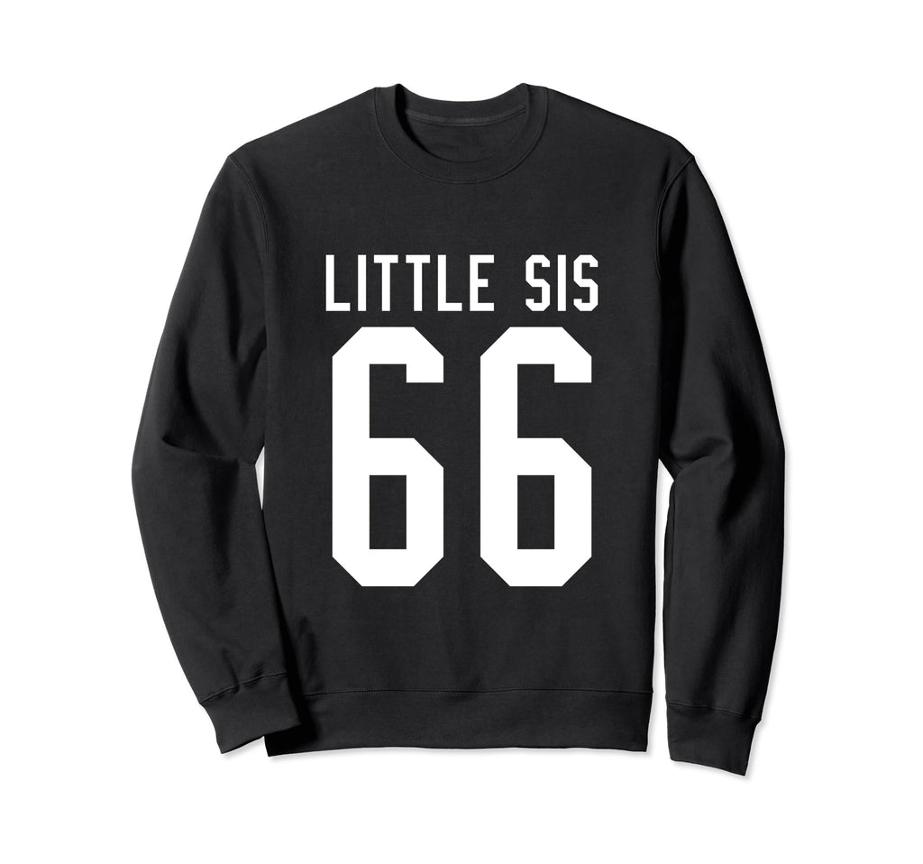 Number 66 Little Sis Biggest Fan Sweatshirt - Trendy Graphic Men Women - T-Shirt, Sweatshirt, Hoodie