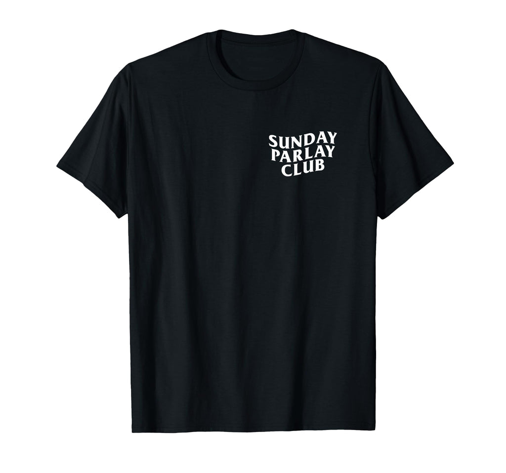 Sunday Parlay Club Funny Gambling T-Shirt - Trendy Graphic Men Women - T-Shirt, Sweatshirt, Hoodie