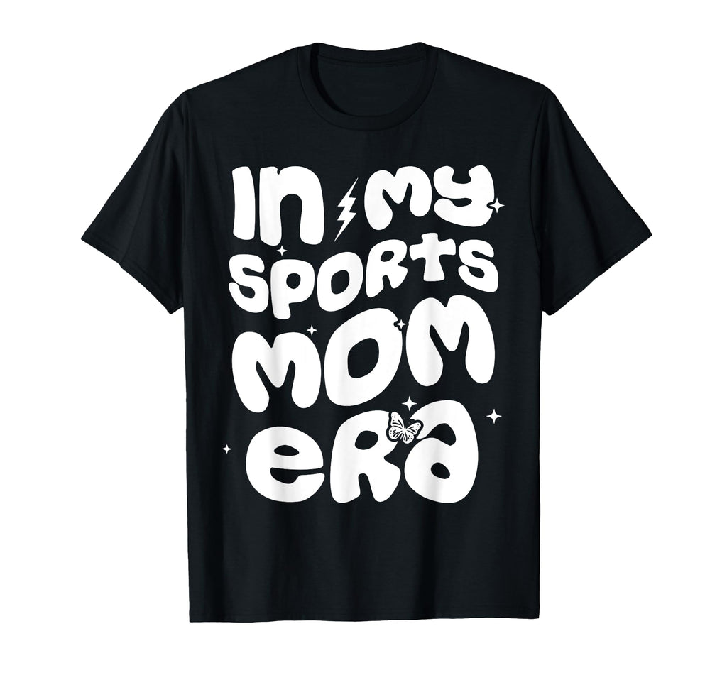 My Sports Mom Era Groovy Mothers Day T-Shirt - Fun Novelty Design Unisex - T-Shirt, Sweatshirt, Hoodie