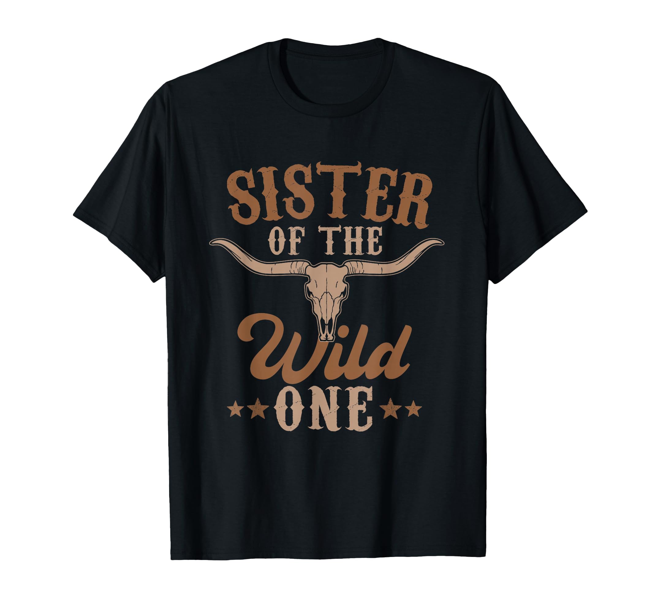 Sister Wild One Cowboy Western Rodeo T-Shirt - Novelty Apparel for Adults - T-Shirt, Sweatshirt, Hoodie