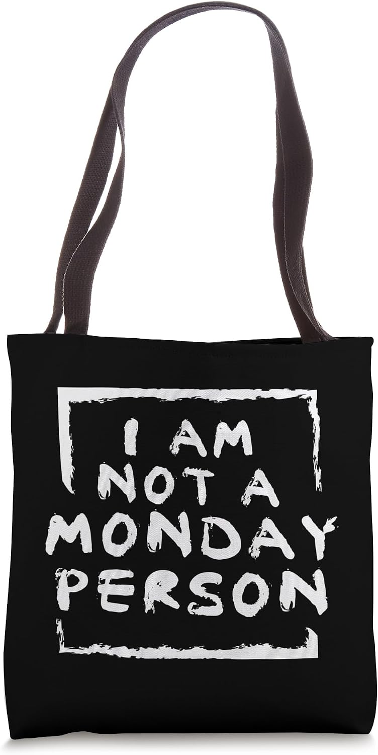 I Am Not A Monday Person Funny Lazy Gift - Adult & Kids T-Shirts, Sweatshirts & Hoodies apparel design preview 1