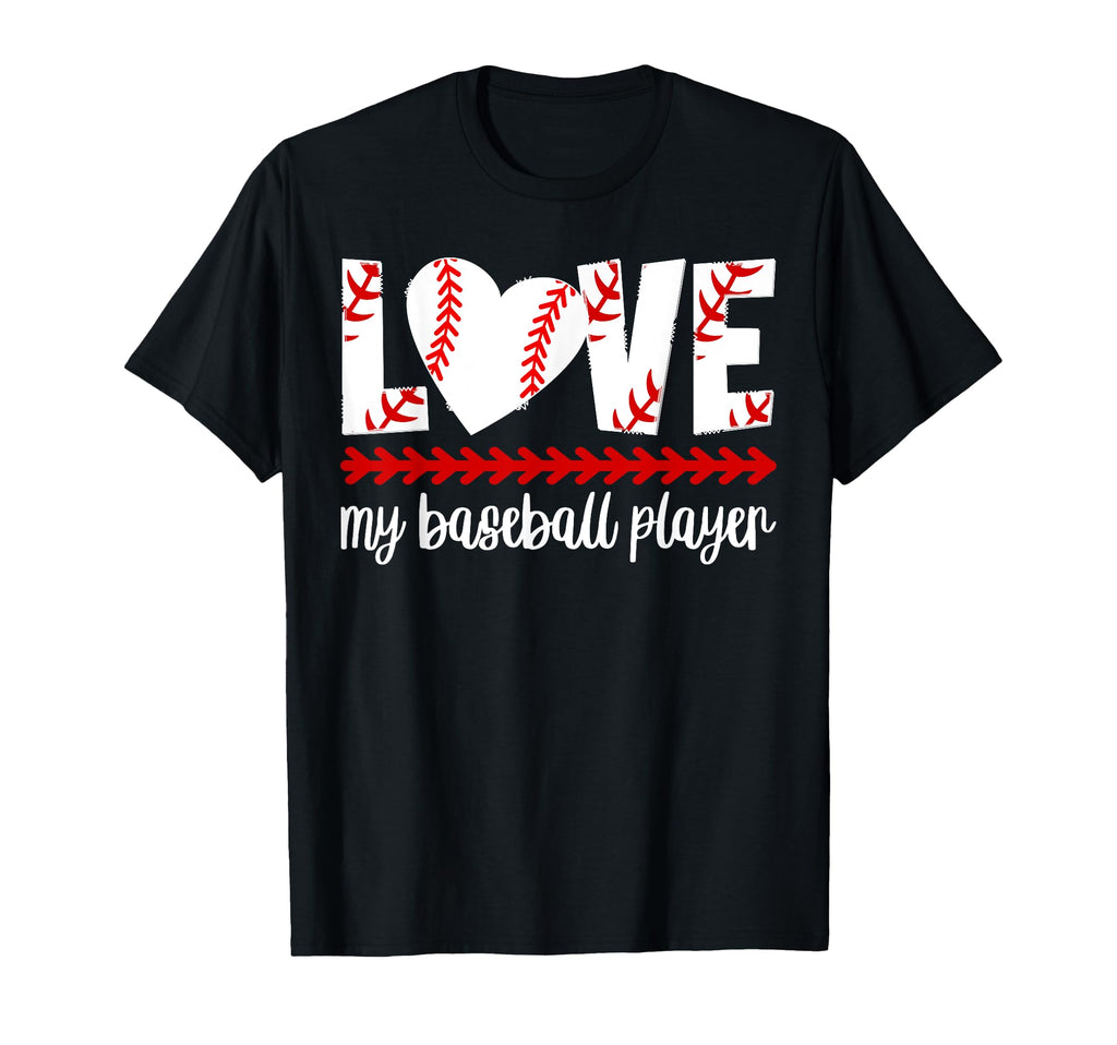 Love My Baseball Players Girlfriend T-Shirt - Streetwear Style for Adults - T-Shirt, Sweatshirt, Hoodie