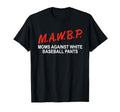 Funny Moms Against White Baseball T-Shirt - Streetwear Style for Adults - T-Shirt, Sweatshirt, Hoodie