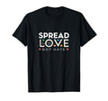 Spread Love Not Hate Positivity T-Shirt - Aesthetic Graphic Unisex - T-Shirt, Sweatshirt, Hoodie