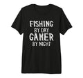 Fishing Day Gamer Night Gift Gaming Dad T-Shirt - Unique Graphic Men Women - T-Shirt, Sweatshirt, Hoodie