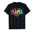 My Mama Era Mom T-Shirt - Casual Everyday Wear Unisex - T-Shirt, Sweatshirt, Hoodie