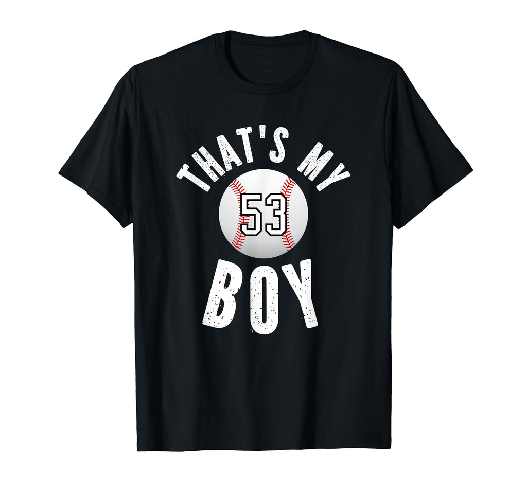Thats My Baseball Jersey Number 53 T-Shirt - Aesthetic Graphic Men Women - T-Shirt, Sweatshirt, Hoodie