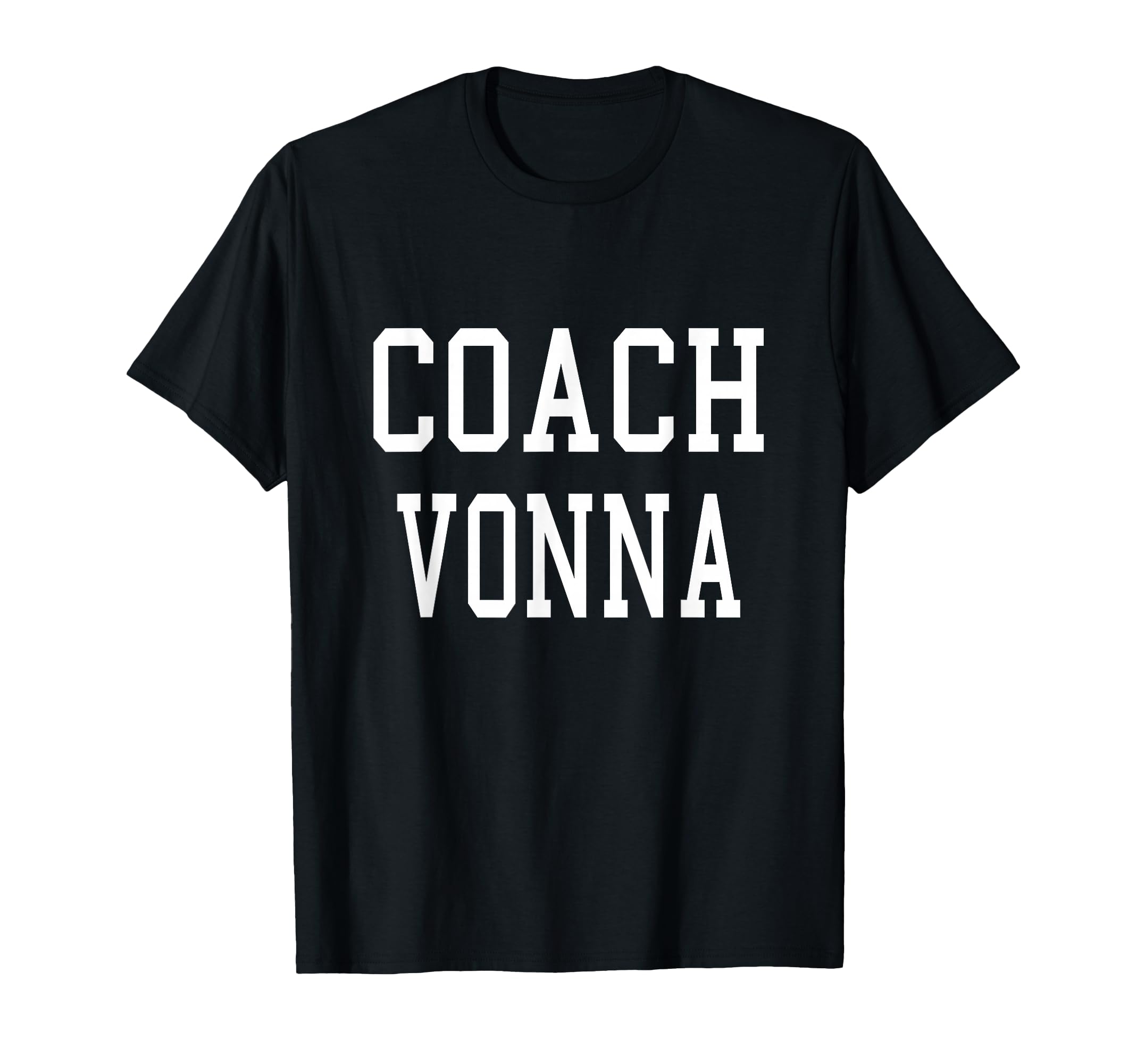 Coach Vonna Custom Football Soccer T-Shirt - Aesthetic Graphic for Adults - T-Shirt, Sweatshirt, Hoodie