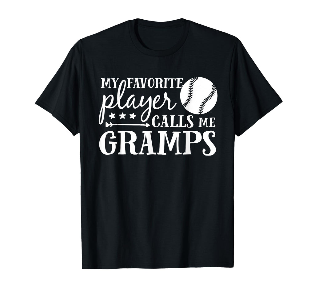 My Favorite Player Calls Me Gramps T-Shirt - Graphic Print for Adults - T-Shirt, Sweatshirt, Hoodie