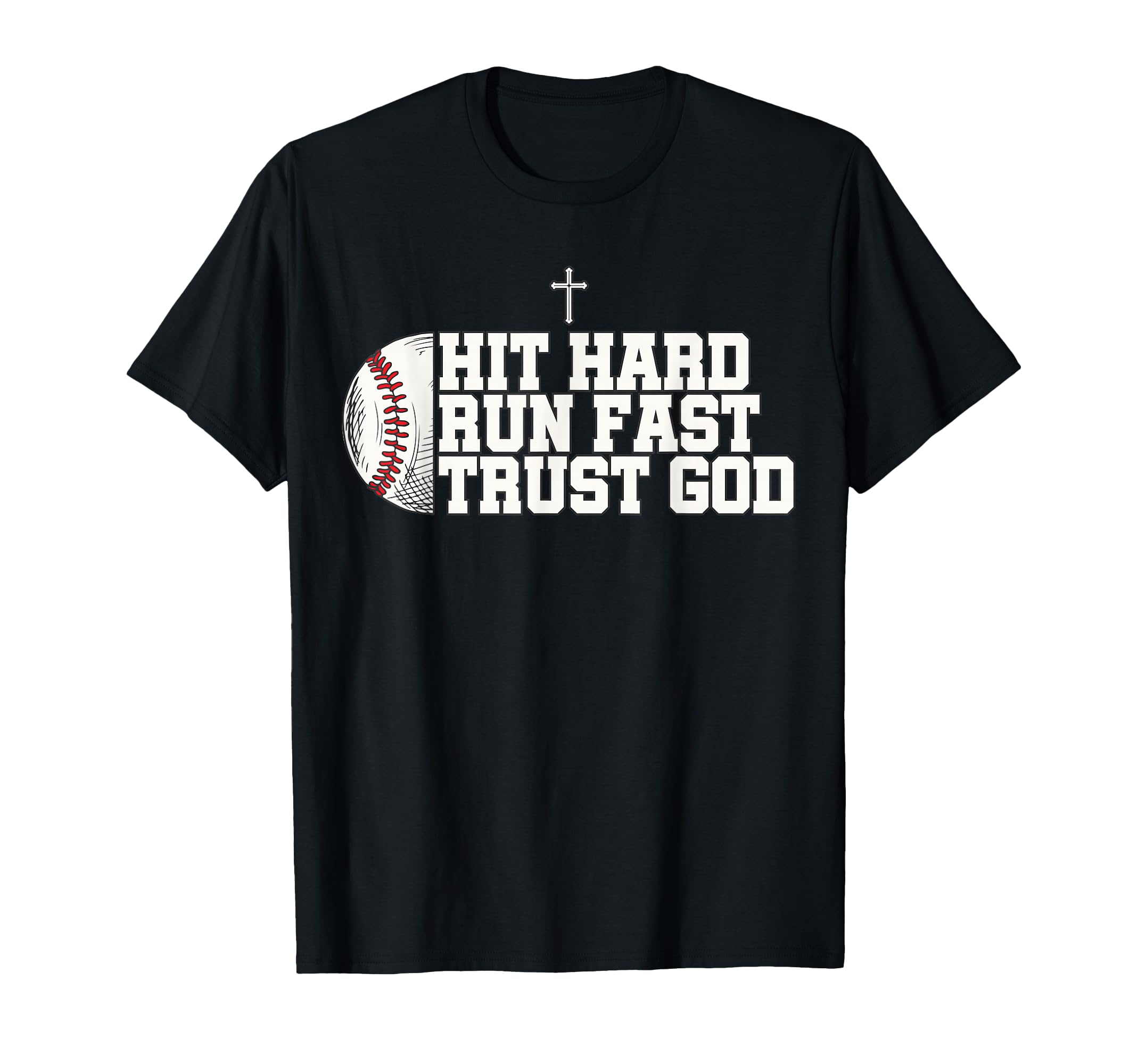 Christian Baseball Hit Hard Run Fast T-Shirt - Minimalist Print Men Women - T-Shirt, Sweatshirt, Hoodie