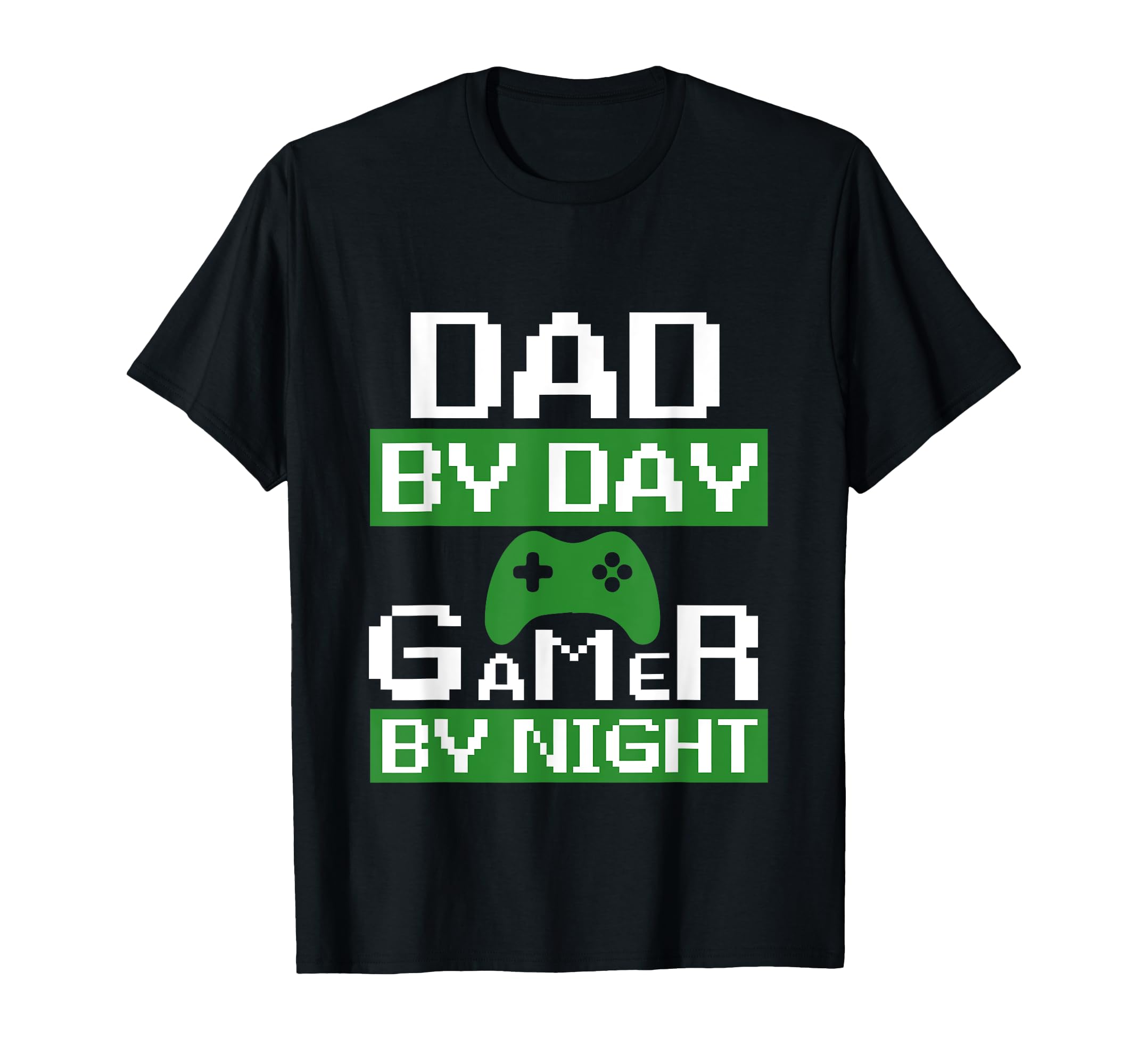 Dad Day Gamer Night Funny Gamer T-Shirt - Casual Everyday Wear for Adults - T-Shirt, Sweatshirt, Hoodie