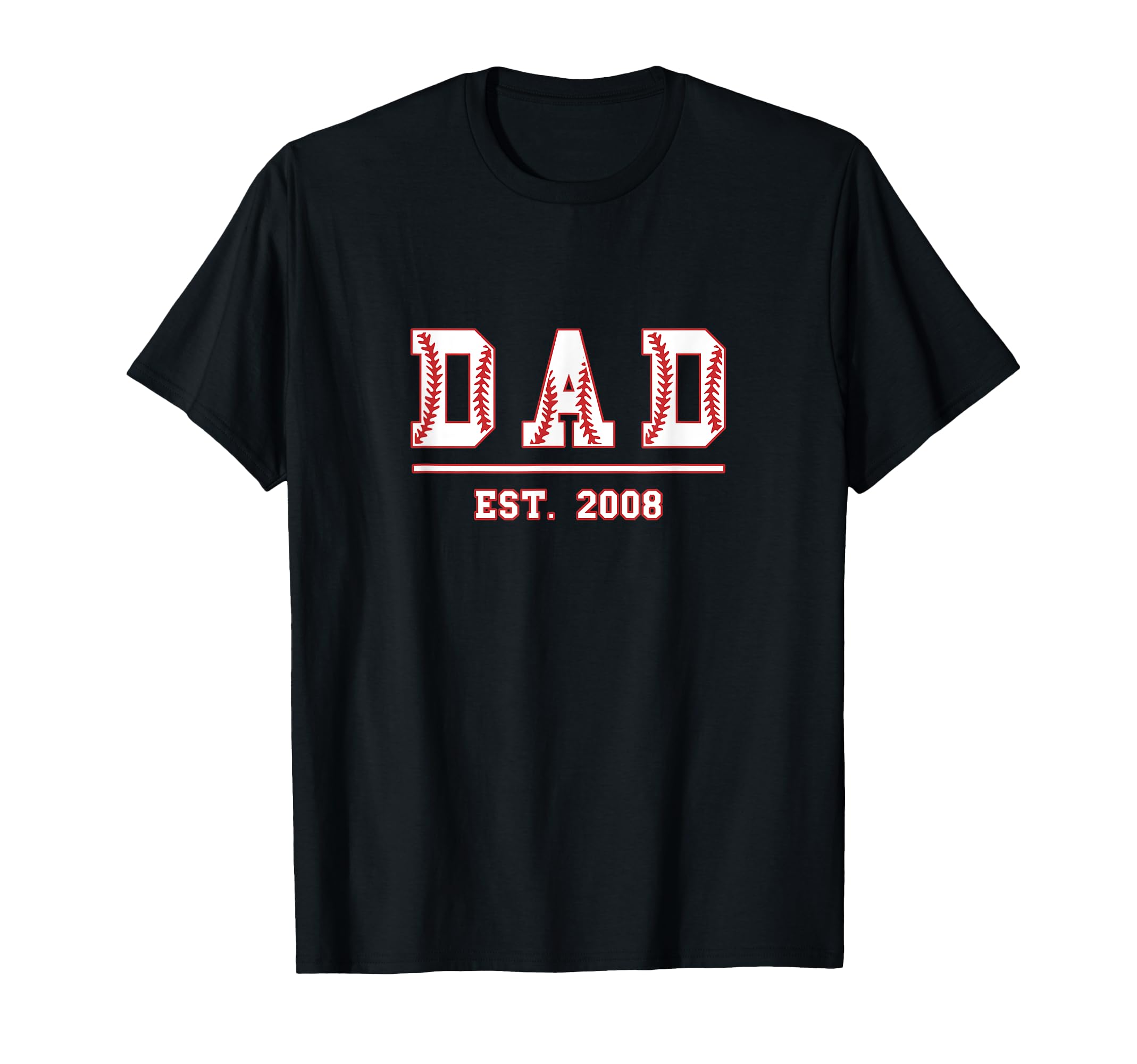 Dad Est 2008 Funny Sports Year T-Shirt - Streetwear Style Men Women - T-Shirt, Sweatshirt, Hoodie