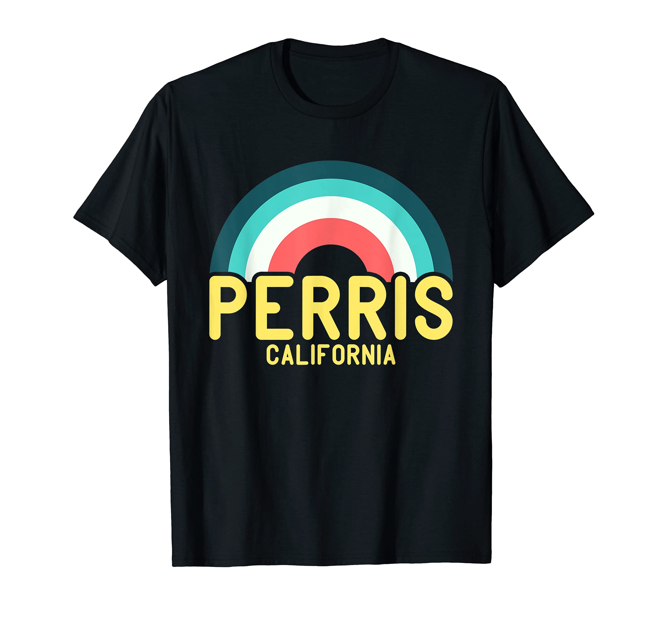 Perris California Rainbow T-Shirt - Aesthetic Graphic Men Women - T-Shirt, Sweatshirt, Hoodie