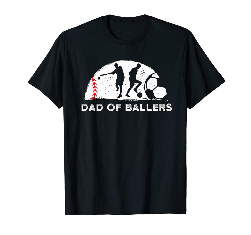 Dad Ballers Father Son Soccer Baseball T-Shirt - Trendy Graphic for Adults - T-Shirt, Sweatshirt, Hoodie
